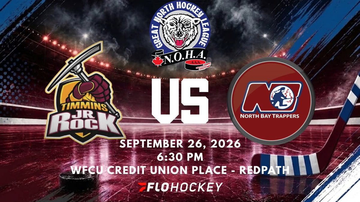 GreatNorthHL's tweet photo. 📆 September 26, 2026
⏰ 6:30 PM
📍WFCU Credit Union Place - Redpath - North Bay

Timmins Jr. Rock VS @U18AAATrappers

Watch live on @FloHockey: https://t.co/2emFvjbX1I

#gnhl #aaahockey #hockey #northernhockey
#northernontario #timmins #jrrock #northbay #trappers https://t.co/Bl3QYOtPm6