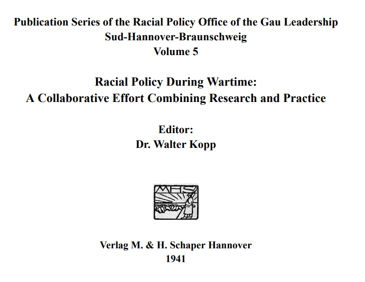 NSLitArchive's tweet photo. New upload to the Internet Archive:

"Racial Policy During Wartime" is a collection of multiple essays written by prominent  National Socialists on the importance of racial hygiene and population control during wartime, as it reflects how well the population will recover once the war is over.
Featuring essays by men such as Senior Director Prof. Dr. Walter Groß, Head of the NSDAP’s Office for Racial Policy; Dr. Günther Hecht, Head of the Reich Office; Dr. Fritz Brüggemann, State Director of the RDF (Reich League for the German Family) and more, this collection should serve as a great basis for learning about how National Socialism viewed the importance of racial hygiene, and what it was actually doing in pursuit of this goal.

Read it here: https://t.co/6plxELIxYC