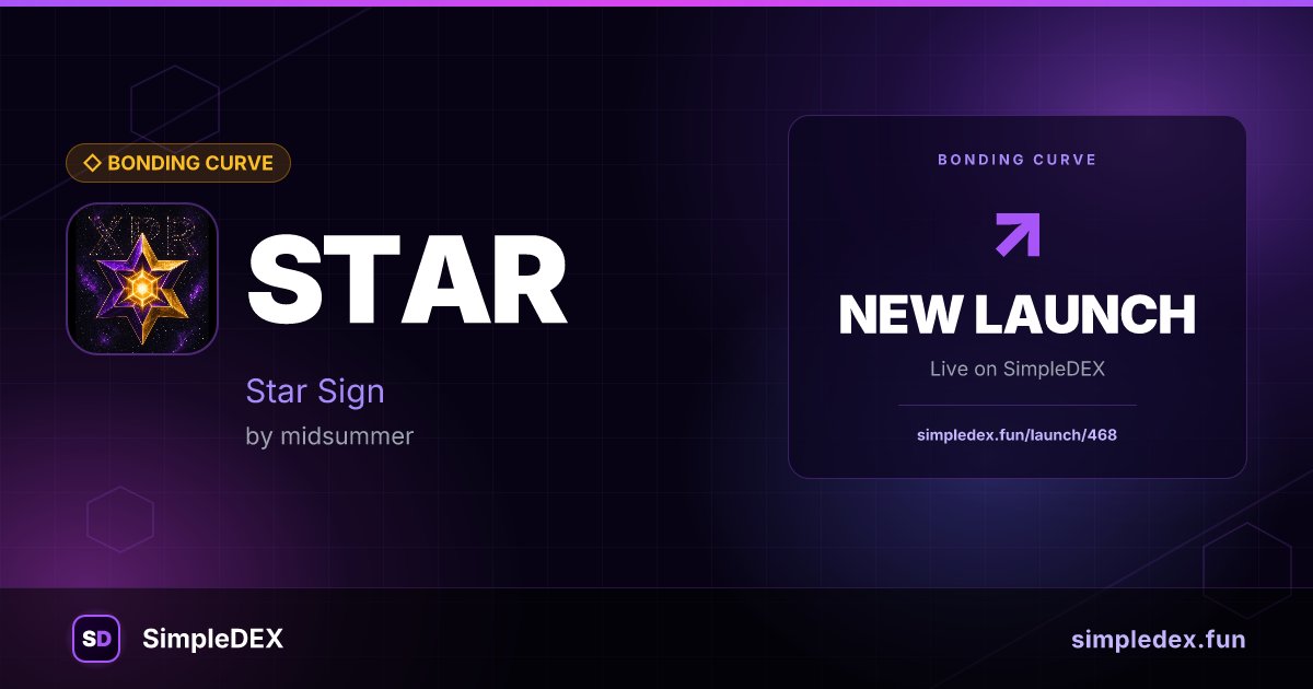 SimpleDEXFun's tweet photo. 🚀 New launch on SimpleDEX

$STAR
Star Sign
by midsummer

https://t.co/hg5h6F97qU https://t.co/6XVq89yGwi