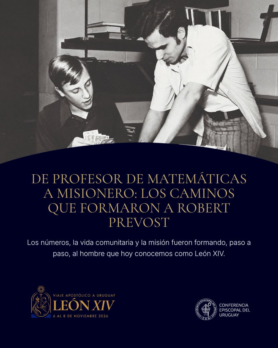 iglesiauy's tweet photo. DE PROFESOR DE MATEMÁTICAS A MISIONERO: LOS CAMINOS QUE FORMARON A ROBERT PREVOST

Antes de ser sacerdote, obispo y convertirse en el Papa León XIV, Robert Prevost recorrió un camino marcado por el estudio, la enseñanza, la vida religiosa y la misión.

Su formación en Matemáticas, sus años como profesor, su ingreso a la Orden de San Agustín y, especialmente, su experiencia misionera en Perú fueron dando forma a una vocación puesta al servicio de los demás.

Distintas etapas, lugares y encuentros que ayudan a conocer mejor la historia del hombre que hoy guía a la Iglesia y que próximamente llegará a Uruguay.

¿Qué caminos llevaron a Robert Prevost desde las aulas hasta la misión y, finalmente, al ministerio de Pedro?

Conocé su historia en la nota completa.
https://t.co/oSjLdcZz6A

#LeónXIVenUruguay #UnaGranAlegría #PapaLeónXIV #RobertPrevost