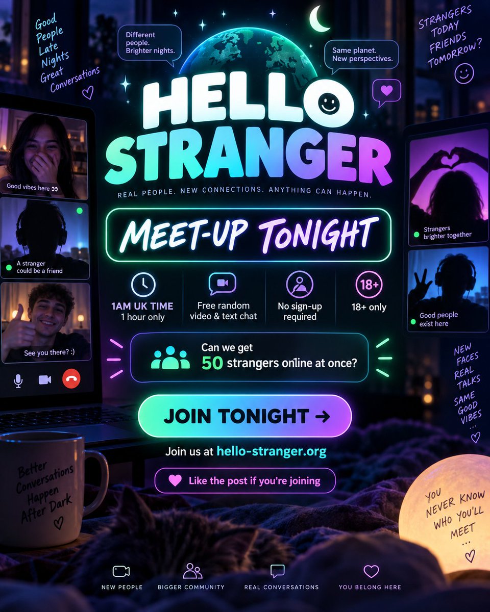 hellostrangewb's tweet photo. 🚨 TONIGHT — 1AM UK 🇬🇧

Join our 1-hour Hello Stranger Meet-Up 👋
Free random video chat. No sign-up. 18+ only.
❤️ Like if you’re joining!

https://t.co/Fx3j45KW9x

#HelloStranger #VideoChat #MeetNewPeople https://t.co/g0l3BJUSG1