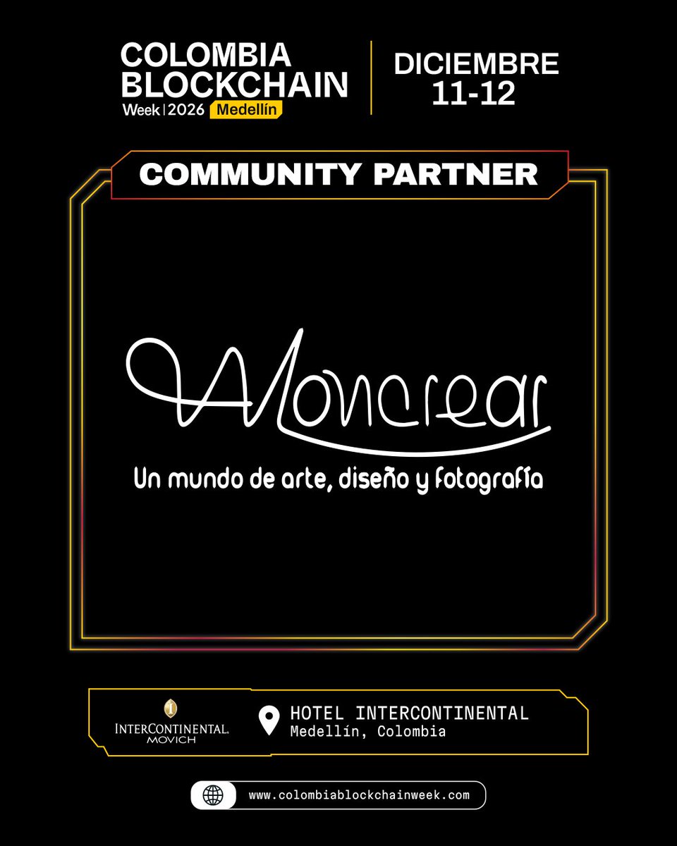 cbweek_oficial's tweet photo. 🙌 Moncrear se suma como Community Partner de Colombia Blockchain Week 2026 🇨🇴
🎨 Iniciativa de Medellín que conecta arte, creatividad, tecnología e impacto social, explorando blockchain, Web3 y NFTs.
📅 11 &amp; 12 dic
📍 InterContinental Medellín
#CBWEEK https://t.co/TRHnoSJUu8