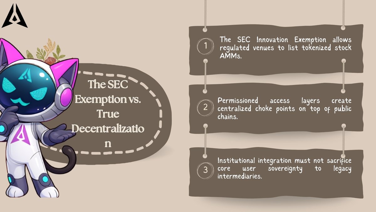 Adetolaluv07's tweet photo. I just read this piece on the SEC's Innovation Exemption, and the argument that stood out to me was pretty simple:

Regulatory progress is good. But we shouldn't celebrate it if it brings the same old gatekeepers back into crypto.

The exemption could make it easier for qualifying venues to offer tokenized stocks through AMMs.

That's progress, but the bigger question is:

Who actually controls the assets and access?