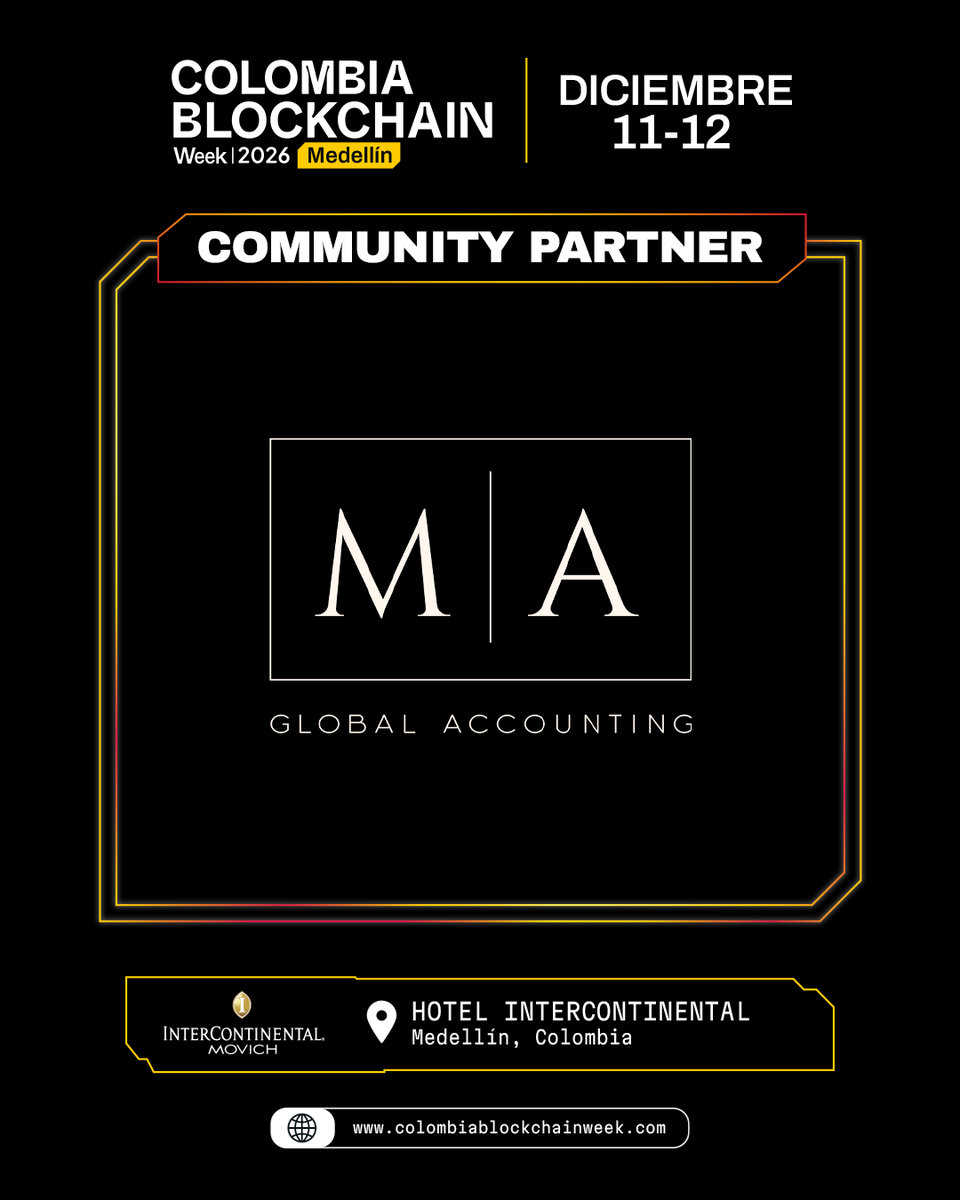 cbweek_oficial's tweet photo. 🙌 M.A Global Accounting se suma como Community Partner de Colombia Blockchain Week 2026 🇨🇴
📊 Firma enfocada en contabilidad, tributación y criptoactivos, liderada por Michelle Argüelles.
📅 11 &amp; 12 dic
📍 InterContinental Medellín
🎟️ https://t.co/OspKwZeGUJ
#CBWEEK https://t.co/Fav63JthrI