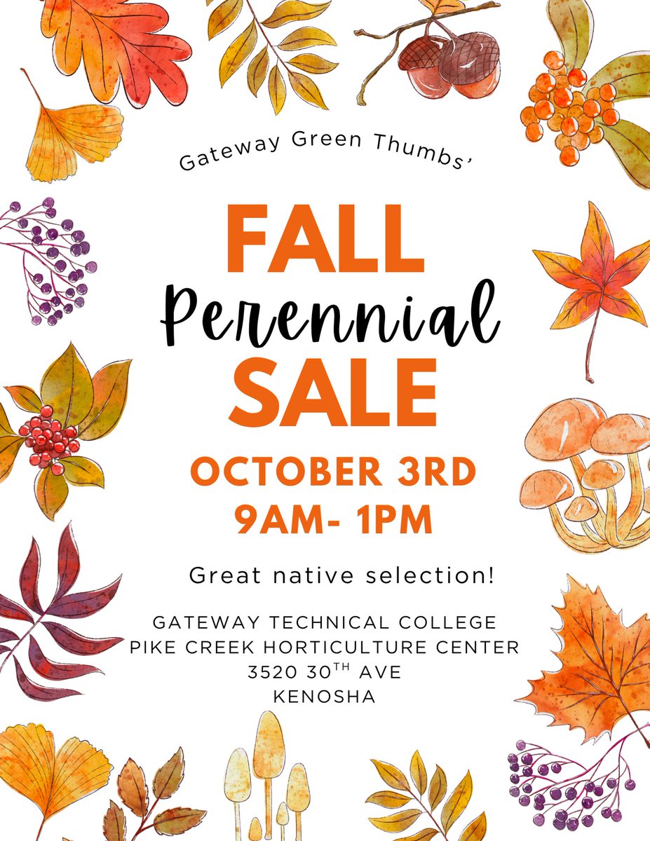 gatewaytech's tweet photo. Mark your calendars! Gateway's Green Thumbs student club is hosting a Perennial Sale (with houseplants, too!) on Saturday, October 3, from 9 a.m.-1 p.m. at the college's Kenosha Campus. All sales directly support the club, so your purchase benefits Gateway students too. https://t.co/neJWoVqpxy