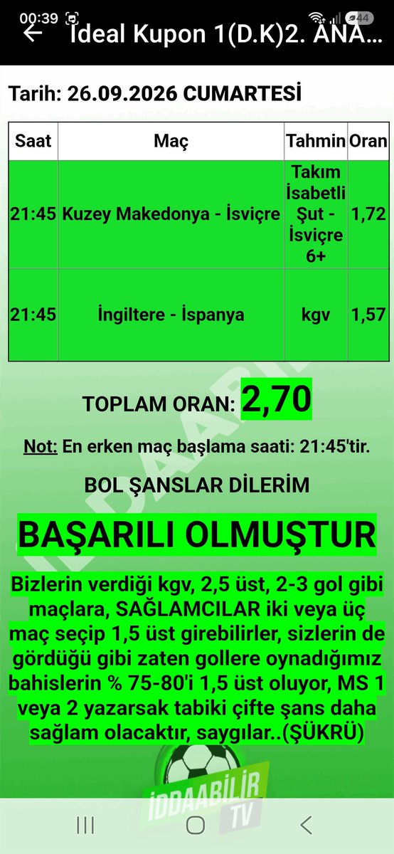 sukru1905's tweet photo. İddaabilir Mobil Uygulamamızda İDDİALI PERFORMANS, paylaştığımız başarısız olan ve BAŞARILI OLAN KUPONLARIMIZ bu şekilde, oynayan ve KAZANAN dostlarımızı TEBRİK EDERİZ.👏🏻👏🏻✅️🔥🧿✍️🏻 
Uygulama Linkleri:
https://t.co/ZSqwHTa88v
https://t.co/hTNRYhBIMU

#iddaa #iddia #iddaakuponu #Galatasaray #Fenerbahce #Besiktas #millimaclar