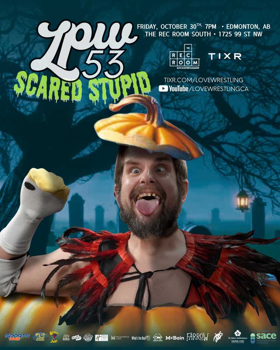 LoveWrestlingCA's tweet photo. Love Pro Wrestling Presents:

LPW 53: SCARED STUPID!

Friday, October 30th, 2026 ⎸ The Rec Room South Edmonton 

Join us on the south side of Edmonton for our final Rec Room event of 2026!

Matches to be announced!

🎟️: https://t.co/3FyJkunxKM https://t.co/UOXjM2QAtf
