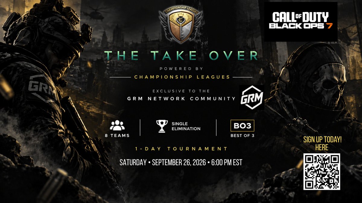 Rivals_Comp's tweet photo. 🔥 WE ARE LIVE! —  CL IS BACK ON THE COD SCENE AND WE ARE ALL HERE TO WITNESS "THE TAKEOVER" 🔥
The Championship Leagues × @GRMNetwork (Exclusive) COD: Black Ops 7 TAKEOVER is officially underway! 

📅 Tonight — September 26, 2026
⏰ 6:00 PM EST

📺 WATCH LIVE:
https://t.co/fJSseOpAdv

👥 JOIN THE SERVER:
https://t.co/whuAdmITDc

Come support the teams, catch the action, and see who takes over! 👑 @order_gala33034 #CallofDuty #ChampLeagues #GRMCommunity