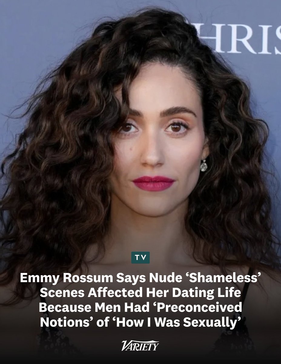 Variety's tweet photo. Emmy Rossum says filming nude "Shameless" scenes affected her dating life because men had "preconceived notions" about her: 

“It got quite tricky because of the nudity on the show. All of the guys that I would go out with had preconceived notions of who I was or how I was sexually."

https://t.co/sBHgE8dfgA