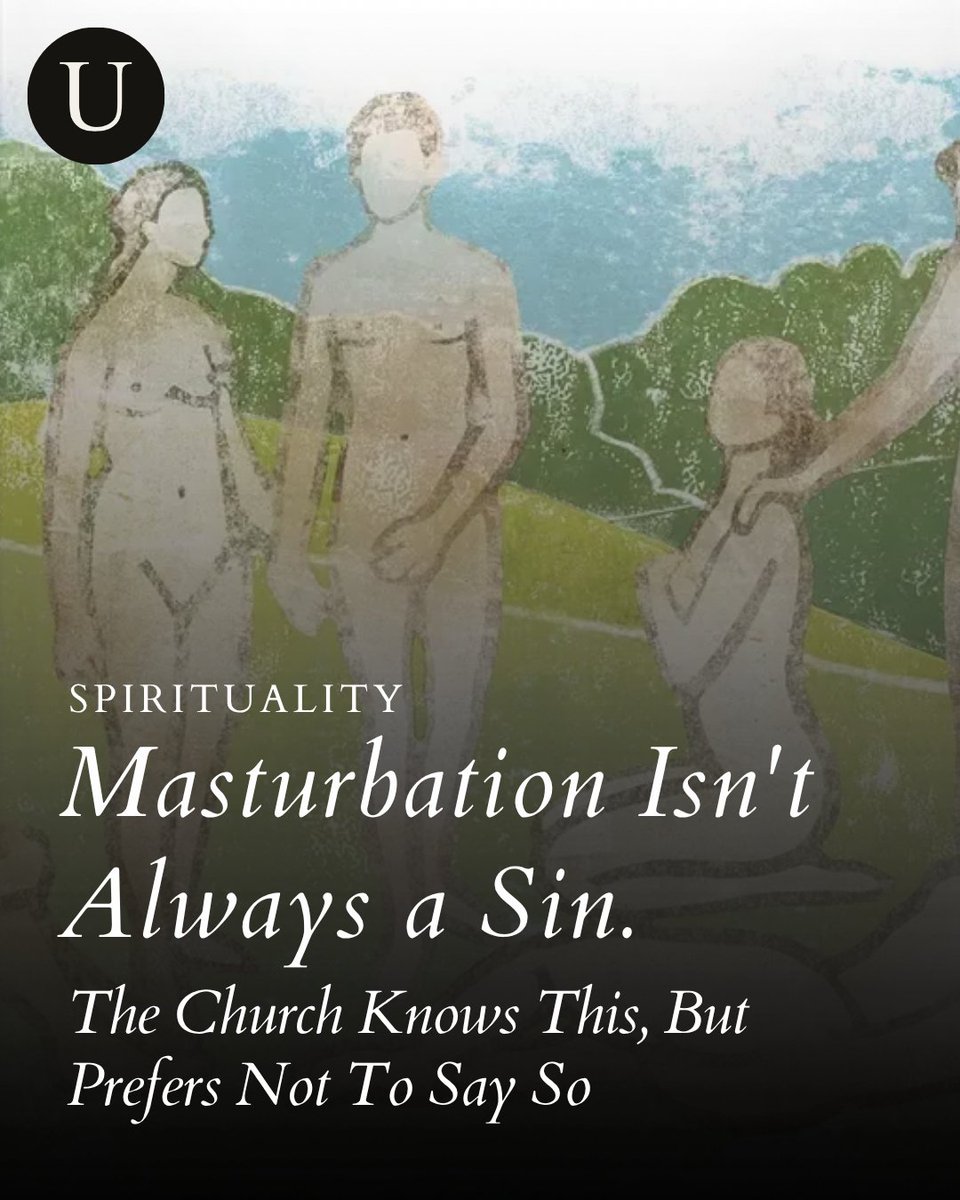 ThUniversalist's tweet photo. Masturbation Isn't Always a Sin. The Church Knows This, But Prefers Not To Say So

Subscribe for free to read this article in full
https://t.co/NcyaY1Yjl7

#theuniversalist #spirituality #masturbation #catholicism #vatican https://t.co/Wka3gfVk00