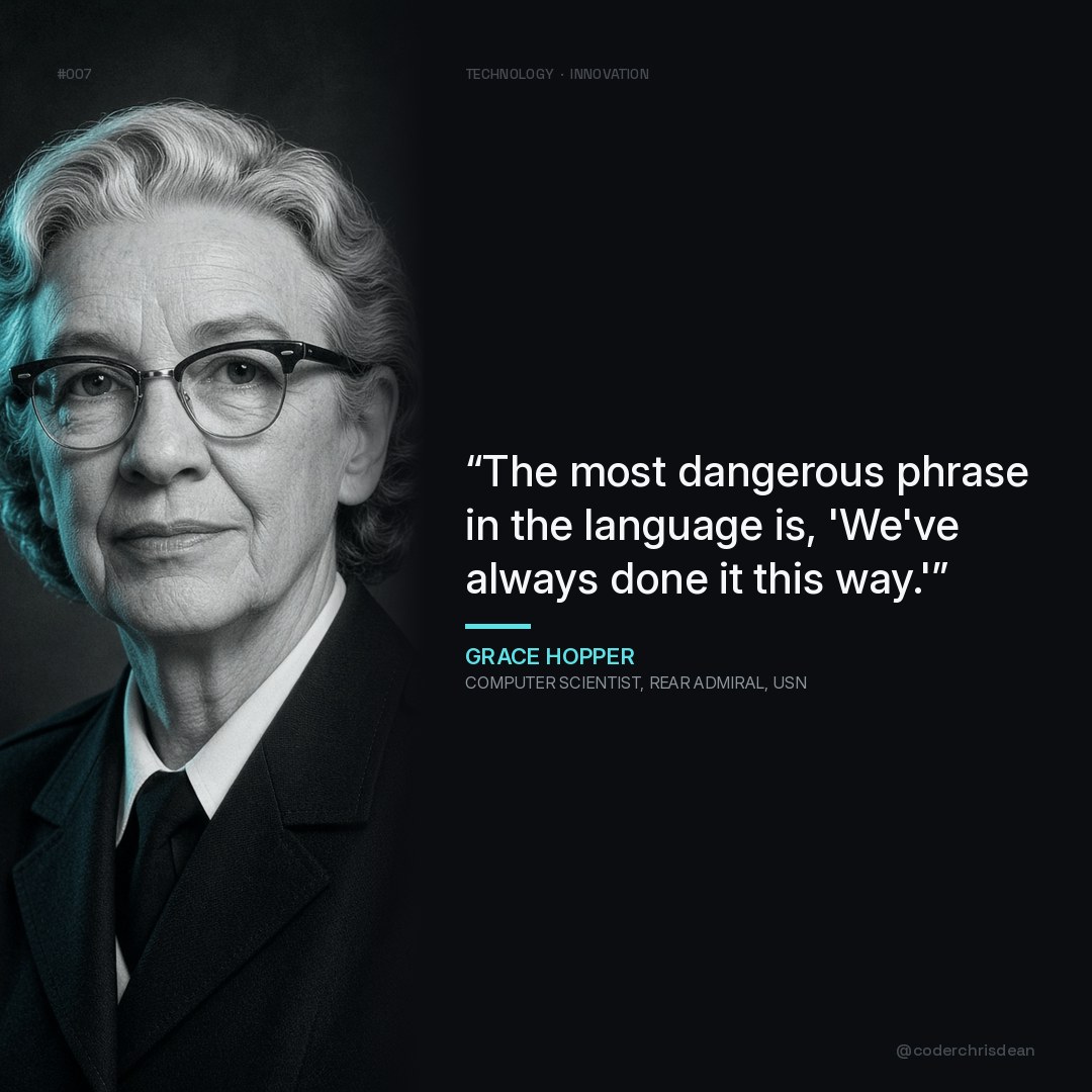 coderchrisdean's tweet photo. hopper already knew the enemy. it is still the bug in most workflows.

"The most dangerous phrase in the language is, 'We've always done it this way.'"
— Grace Hopper https://t.co/mwXb3BKjIh