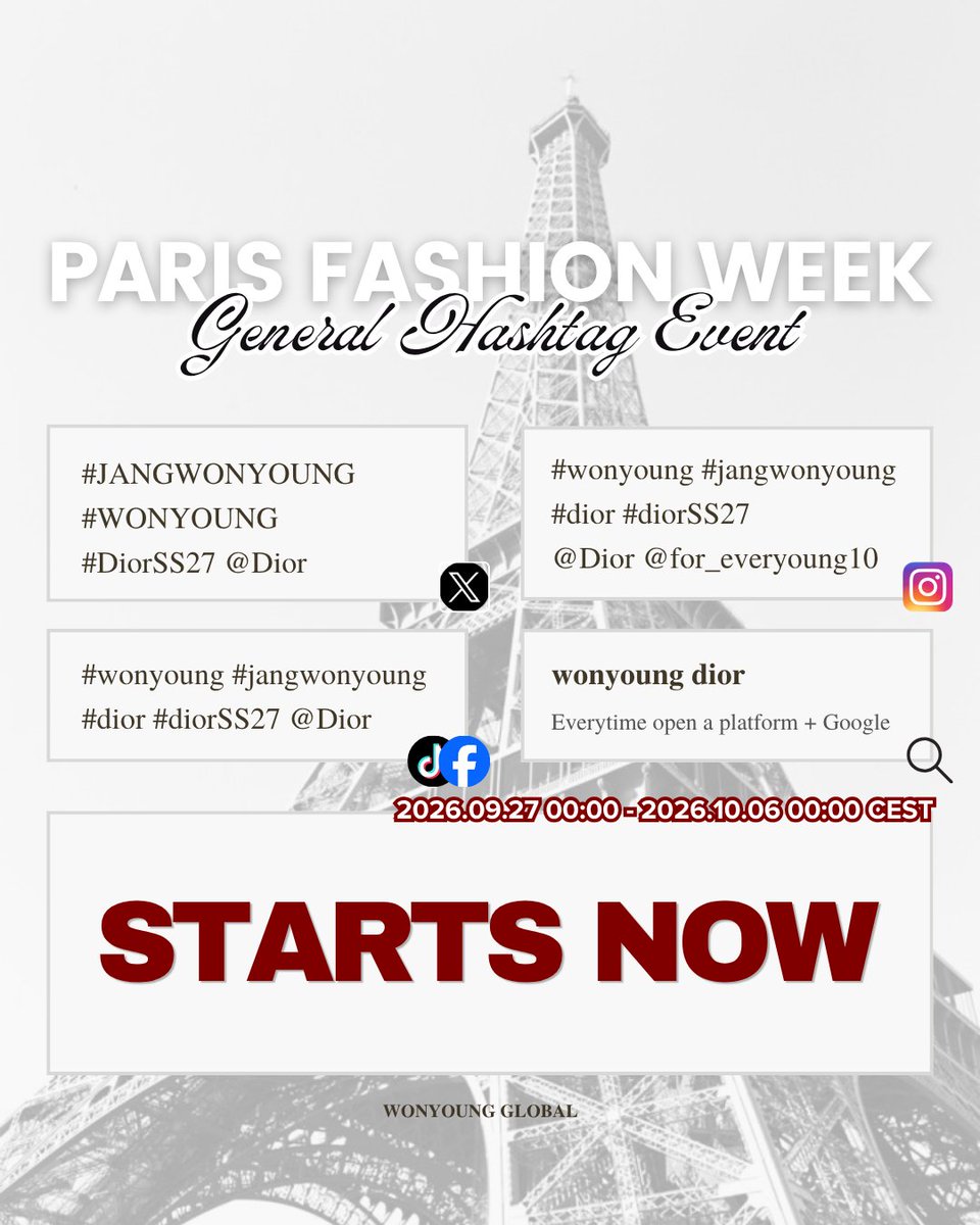 WonyoungGlobal's tweet photo. [📢] PFW GENERAL HASHTAG EVENT STARTS NOW

📅 2026.09.27 - 2026.10.06 CEST (00:00)
📌 Total Posts Focus

Everytime open a social media platform + Google
🔍wonyoung dior  (minimum 5/day)

‼️X
#JANGWONYOUNG
#WONYOUNG
#DiorSS27 @Dior

‼️IG (incl. a Wonyoung Dior pic)
#wonyoung #jangwonyoung
#dior #diorSS27
@Dior @for_everyoung10
❌Do not trend in replies

❗Others
#wonyoung #jangwonyoung
#dior #diorSS27 @Dior 
❌Do not trend in replies