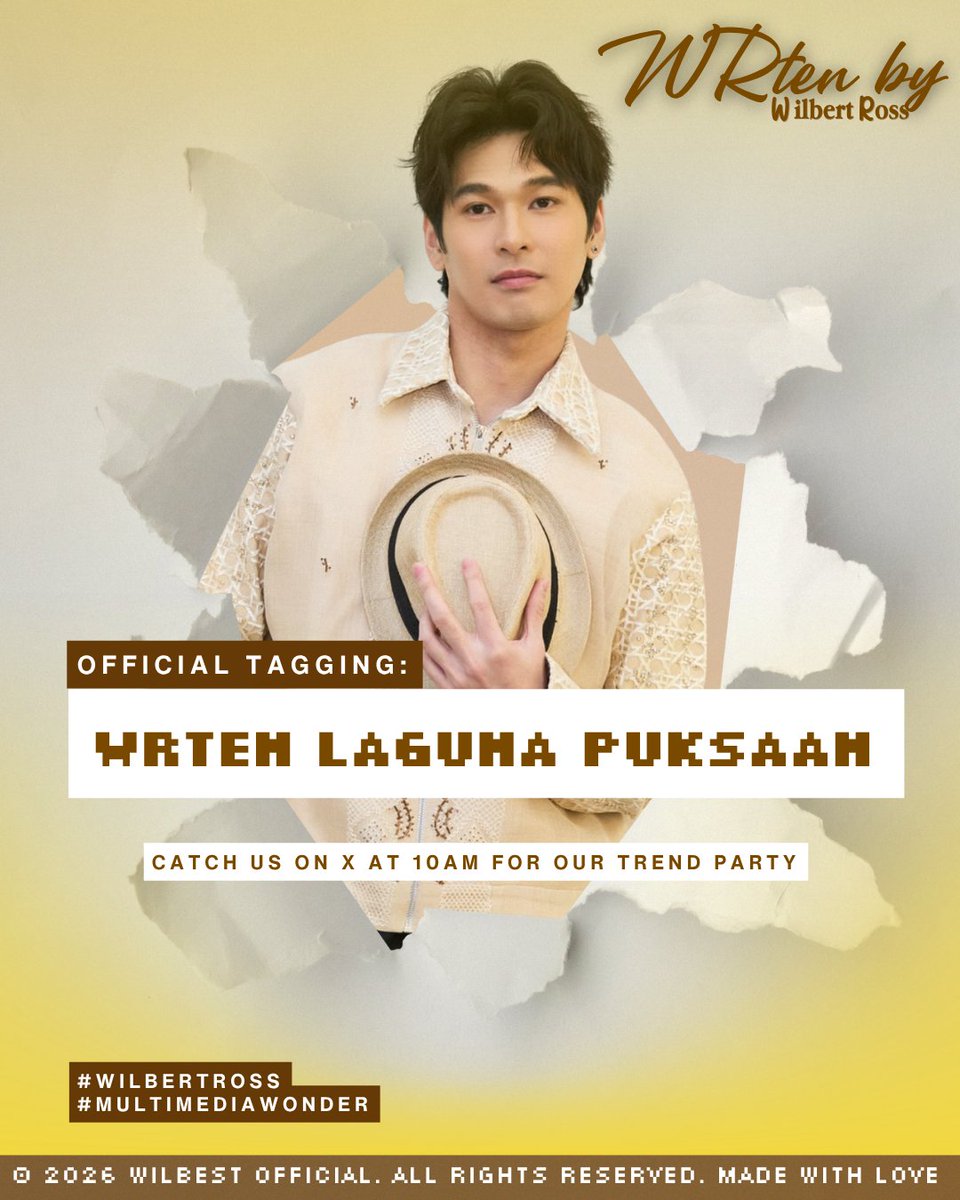 wilbest_ofc's tweet photo. Hi, Serenes 🎤

Join us today at 10AM for our TREND PARTY on X.

NOTE: For the first 30 minutes, use only the MAIN TAG. Once it reaches the top trends, you may use all the official tags below.

WRTEN LAGUNA PUKSAAN

#WilbertRoss
#MultimediaWonder https://t.co/4NiJWgMZ9i