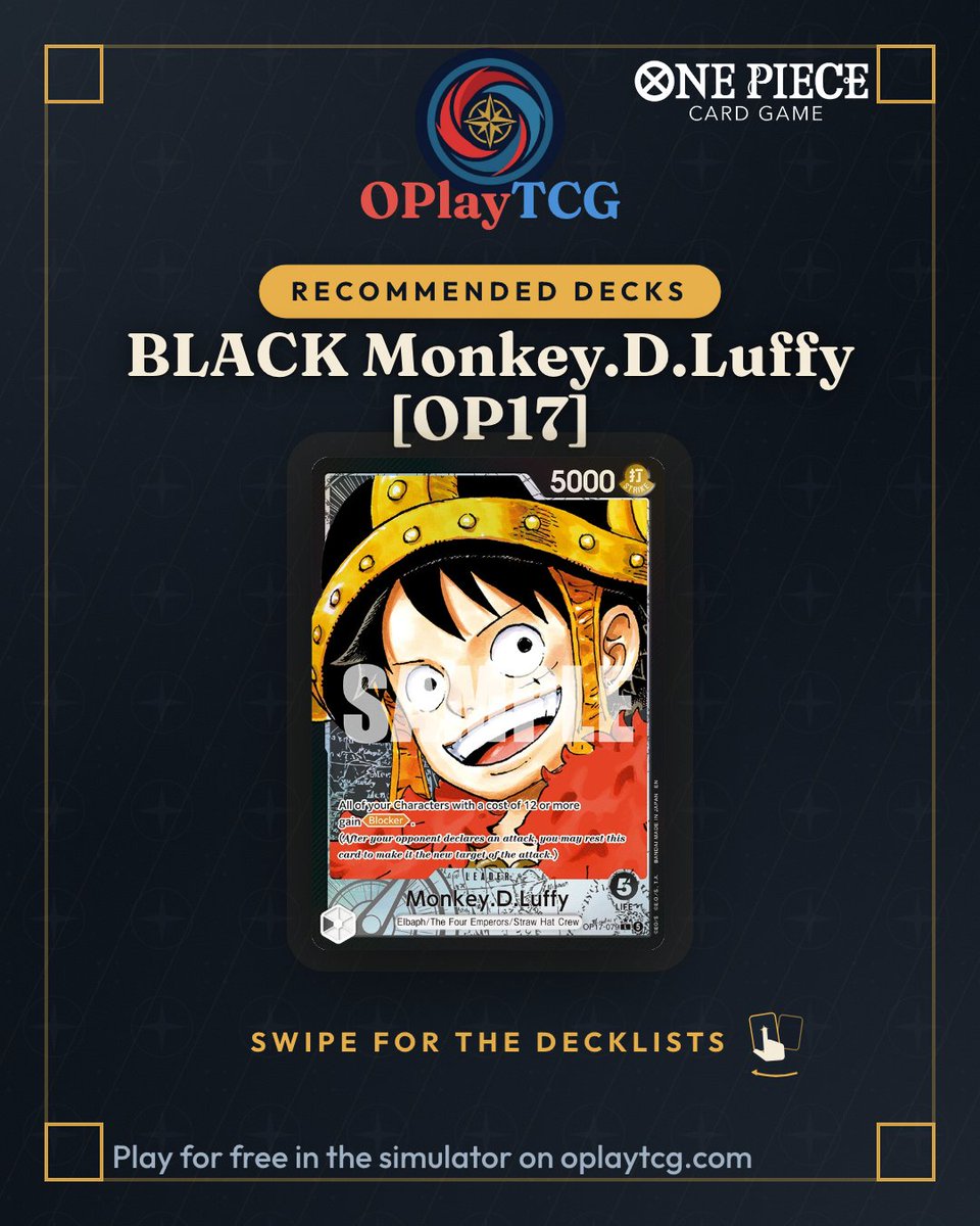 OPlayTCG's tweet photo. Recommended decks for Monkey.D.Luffy (OP17): 3 real lists winning in ranked on OPlayTCG. Swipe for the decklists and play for free at https://t.co/pmjuVXlrzk
#OnePieceCardGame #OPTCG #OPlayTCG https://t.co/z8LlkIKMoK