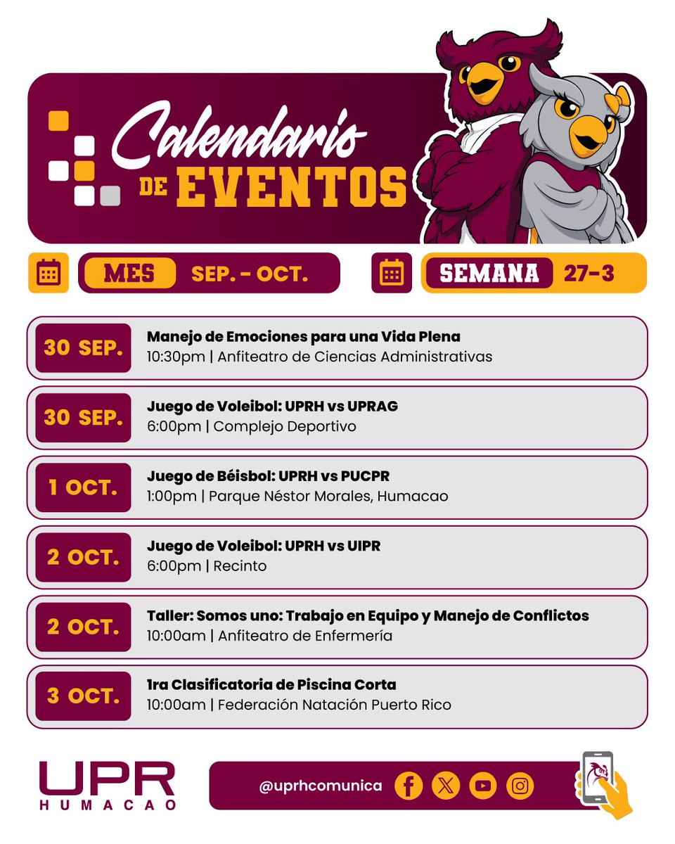 UPRHComunica's tweet photo. ¡Entérate de lo que pasa en la UPRH! 🦉
Consulta el calendario de eventos del 27 de septiembre al 3 de octubre de 2026 y conoce también las próximas actividades.
¡Separa las fechas y participa!
#UPRH #CalendarioUPRH #SiempreBúhos #SomosTuUniversidad @UPR_Oficial https://t.co/8CNimmdrml