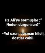 fatiheryilmaz0's tweet photo. Hz Ali’ye sormuşlar ; “ Neden durgunsun?

“YOL UZUN, DÜŞMAN HİLELİ, DOSTLAR CAHİL..!” https://t.co/eMwVi9sDcX