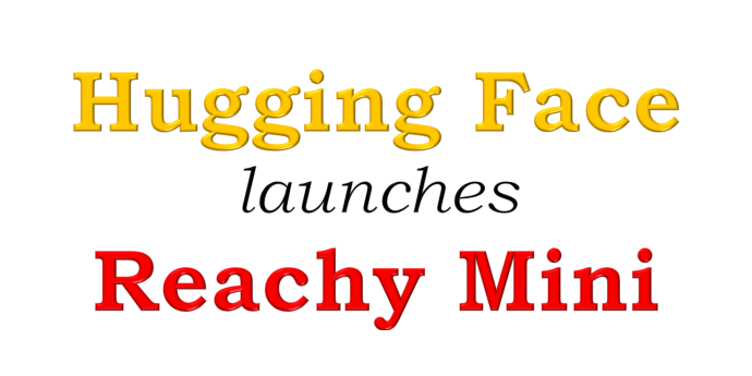 Hugging Face has launched Reachy Mini, a compact open-source robot designed for AI experimentation, education and human-robot interaction. The desktop robot combines a camera, microphones, speaker and expressive movement capabilities, giving developers a physical platform for