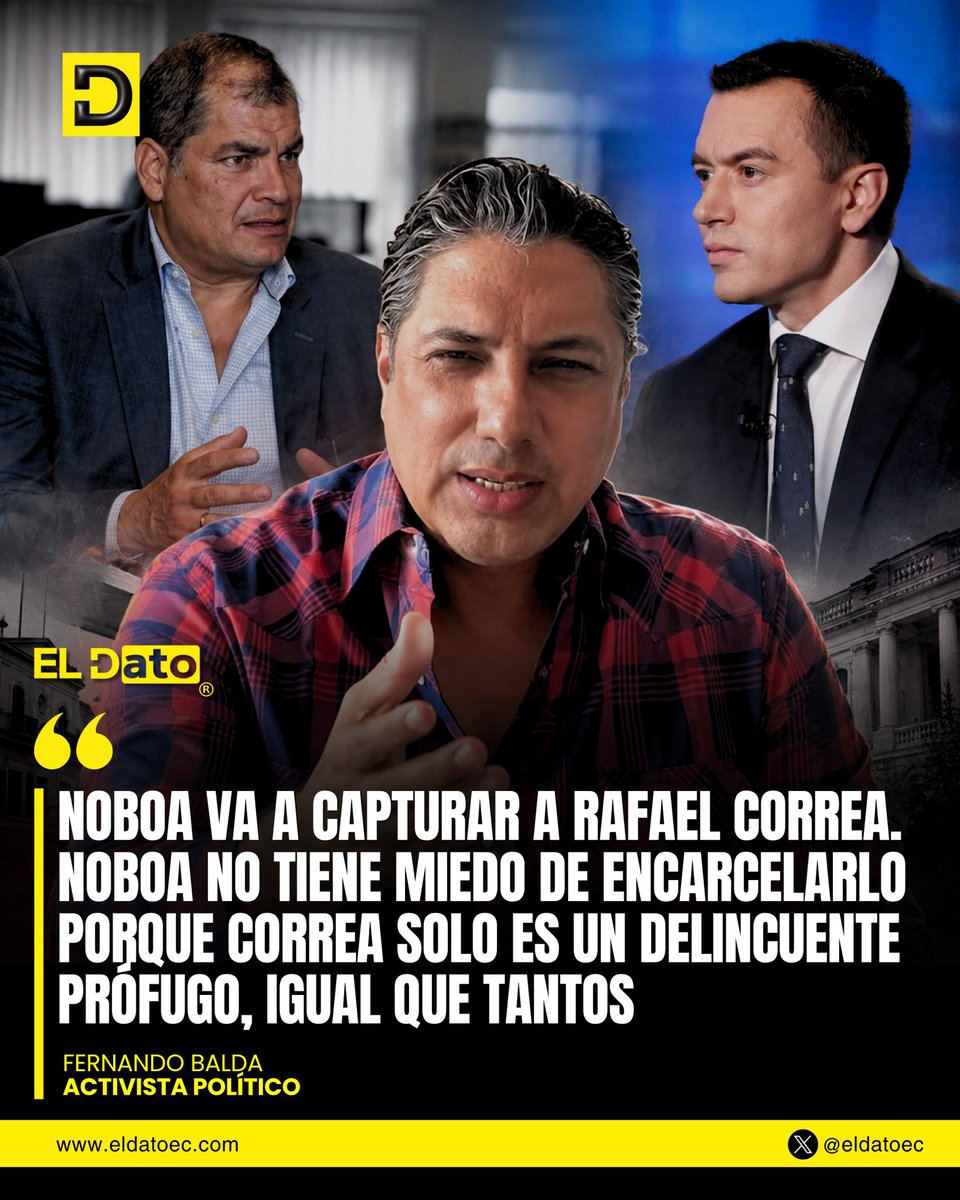 ElDatoEcua's tweet photo. #Urgente "¡NOBOA VA A CAPTURAR A RAFAEL CORREA. NOBOA NO TIENE MIEDO DE ENCARCELARLO PORQUE CORREA SOLO ES UN DELINCUENTE PRÓFUGO, IGUAL QUE TANTOS!"

Fernando Balda cuestionó las afirmaciones de Abraham Verduga sobre un posible descontento social ante una eventual detención de Rafael Correa. Balda aseguró que el presidente Daniel Noboa no dudará en encarcelar al exmandatario, calificándolo como un prófugo sin más alternativas judiciales.

Estas declaraciones se dan en medio de las tensiones entre el Ejecutivo y el correísmo respecto al estatus de Correa, quien cuenta con una condena de ocho años de prisión por cohecho y vive actualmente refugiado en Bélgica.

@ElDatoEcua👈

#ElDato #Ecuador #Noboa #Correa