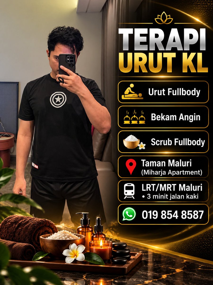 urut57718's tweet photo. 🔥 TERAPI URUT KL 🔥
Badan lenguh? Bahu kaku? Angin dalam badan?
✅ Urut Fullbody ✅ Bekam Angin ✅ Scrub Fullbody
📍 Taman Maluri (Miharja Apartment)
🚶 3 minit JALAN KAKI LRT / MRT Maluri KL

📞 019 854 8587 | Booking sekarang!
https://t.co/JvBjgCkUWR

#urutkl #UrutBatin https://t.co/xYw7r4pTah