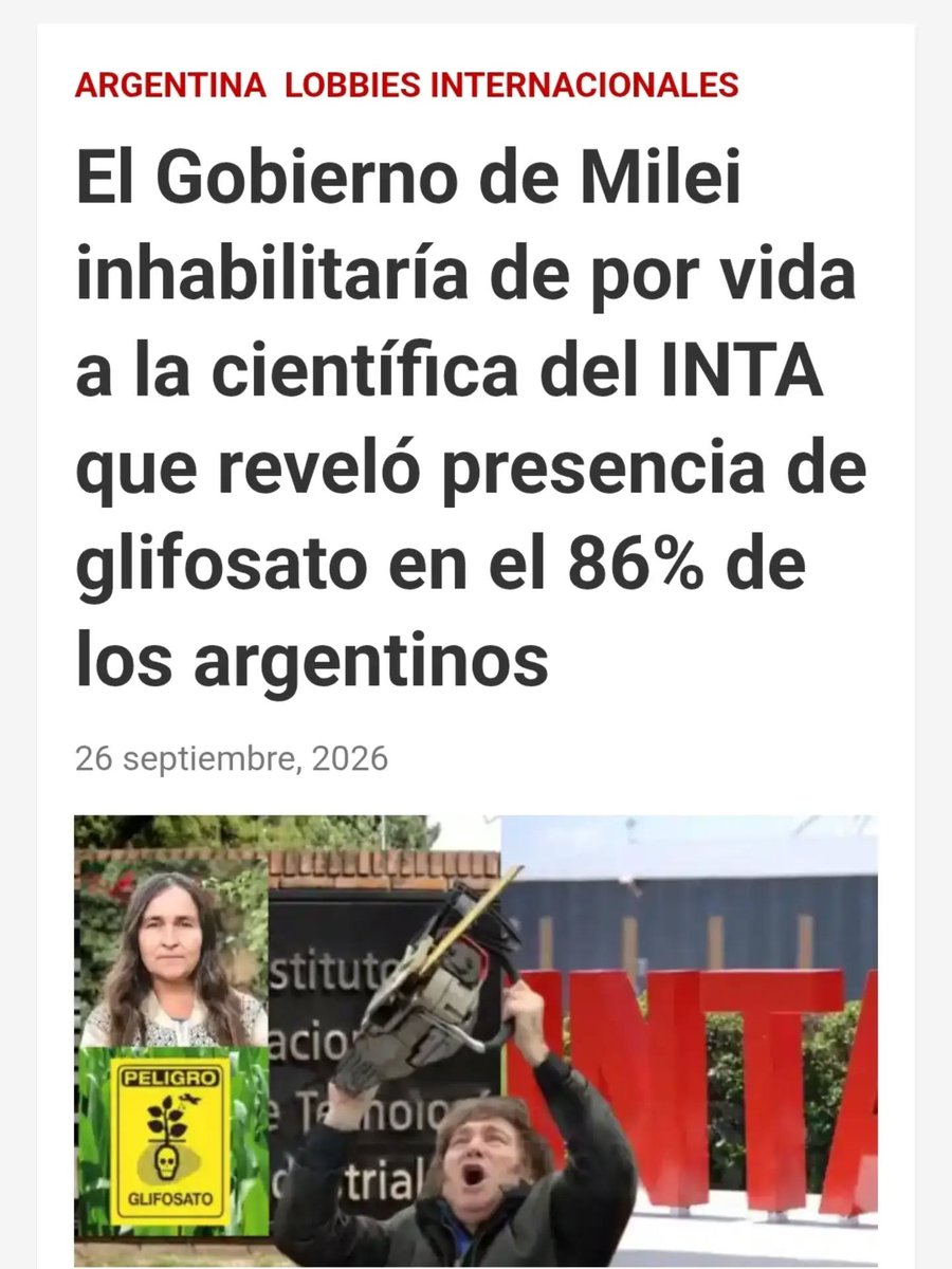 JuanNave's tweet photo. ⚠️MUY GRAVE⚠️El Gobierno de Javier Milei busca inhabilitar de por vida a la científica que denuncio y  reveló que el 86% de los argentinos tiene glifosato en el cuerpo. NOS ESTAN ENVENENANDO. https://t.co/IwC0P8oN1a https://t.co/2QDWjJoWQD