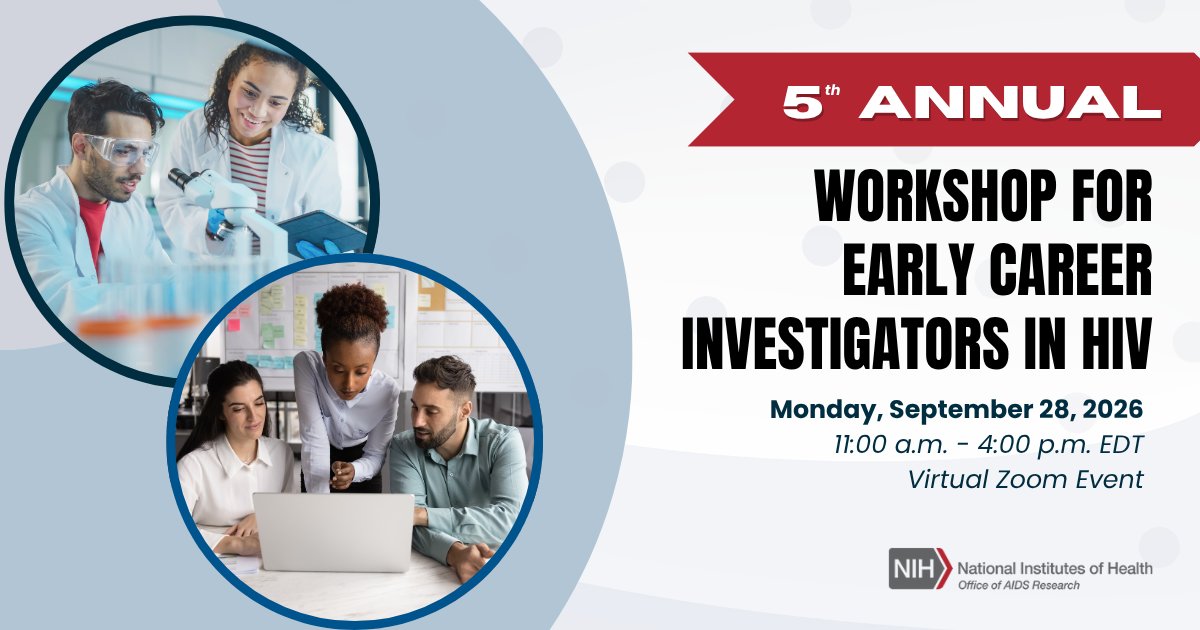HIVMA's tweet photo. Early career HIV researchers: Join the NIH Office of AIDS Research and partners on Sept. 28 for the fifth annual Workshop for Early Career Investigators in HIV. Hear about funding opportunities, OAR priorities, mentorship &amp; more.

Learn more and register: https://t.co/MAvtoAJfbY https://t.co/VO4K00mYVU
