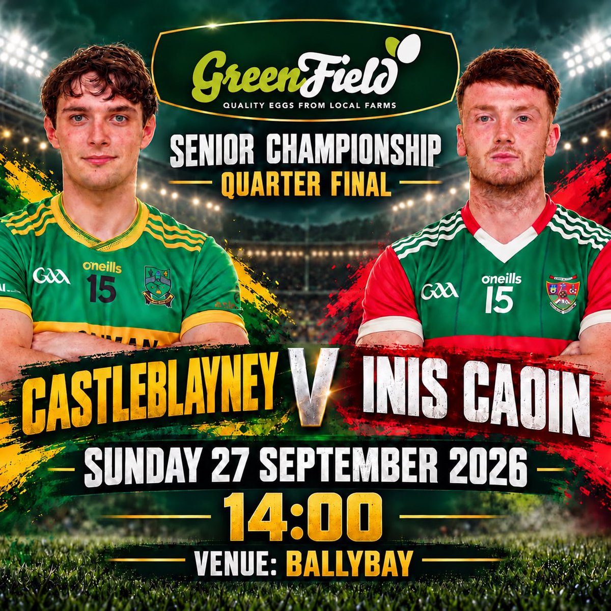 monaghangaa's tweet photo. 🏆𝐎𝐧𝐞 #𝐠𝐫𝐞𝐞𝐧𝐟𝐢𝐞𝐥𝐝𝐟𝐨𝐨𝐝𝐬 𝐒𝐞𝐦𝐢𝐟𝐢𝐧𝐚𝐥 𝐬𝐩𝐨𝐭 𝐮𝐩 𝐟𝐨𝐫 𝐠𝐫𝐚𝐛𝐬!

🏐@BlayneyFaughs 𝐚𝐧𝐝 @InniskeenGaa 𝐠𝐨 𝐡𝐞𝐚𝐝-𝐭𝐨-𝐡𝐞𝐚𝐝 𝐢𝐧 𝐭𝐡𝐞 𝐟𝐢𝐫𝐬𝐭 𝐆𝐫𝐞𝐞𝐧𝐟𝐢𝐞𝐥𝐝 𝐅𝐨𝐨𝐝𝐬 𝐒𝐞𝐧𝐢𝐨𝐫 𝐂𝐡𝐚𝐦𝐩𝐢𝐨𝐧𝐬𝐡𝐢𝐩 𝐪𝐮𝐚𝐫𝐭𝐞𝐫-𝐟𝐢𝐧𝐚𝐥. 
📍@PearseBrothers 
🕑 𝟐𝐩𝐦. 

𝐁𝐫𝐢𝐧𝐠 𝐨𝐧 𝐭𝐡𝐞 𝐤𝐧𝐨𝐜𝐤𝐨𝐮𝐭 𝐟𝐨𝐨𝐭𝐛𝐚𝐥𝐥! 🏐