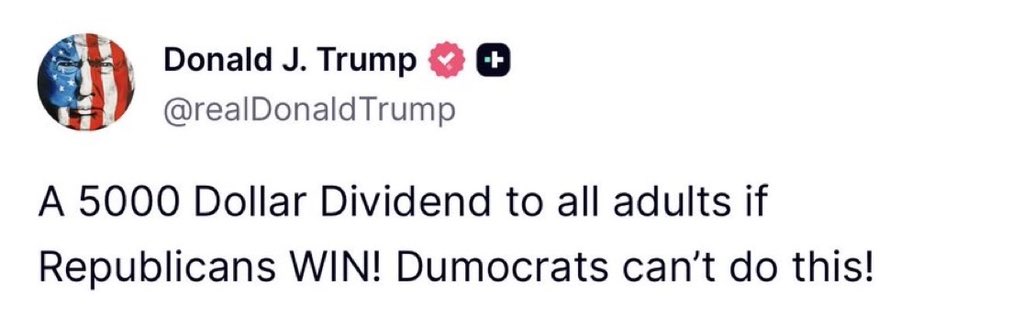 john_f_kjnr's tweet photo. 5,000 IF REPUBLICANS WIN.

Trump is putting cash on the table for American adults and dared the Democrats to match it… They can’t. 

They fund fraud and give your money to illegal aliens. He wants to put it back in your pocket. https://t.co/naVN1lthno