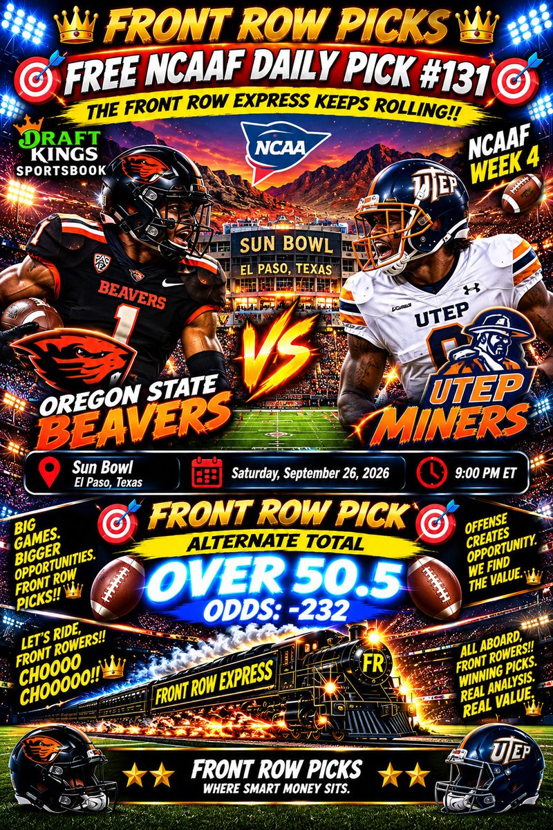 Front_Row_Picks's tweet photo. 🔥 FRONT ROWERS!! 🔥
🚂 FRONT ROW PICKS — ( FREE NCAAF DAILY PICK #131 ) 🚂
🏈 DRAFTKINGS SPORTSBOOK 🏈
OREGON STATE BEAVERS @ UTEP MINERS

🏈 NCAAF — WEEK 4 🏈

🎯 FRONT ROW PICK 🎯

🔥 ( ALTERNATE TOTAL ) : OVER 50.5
💰 ( ODDS ) : -232 https://t.co/Ju7dMi5wbC