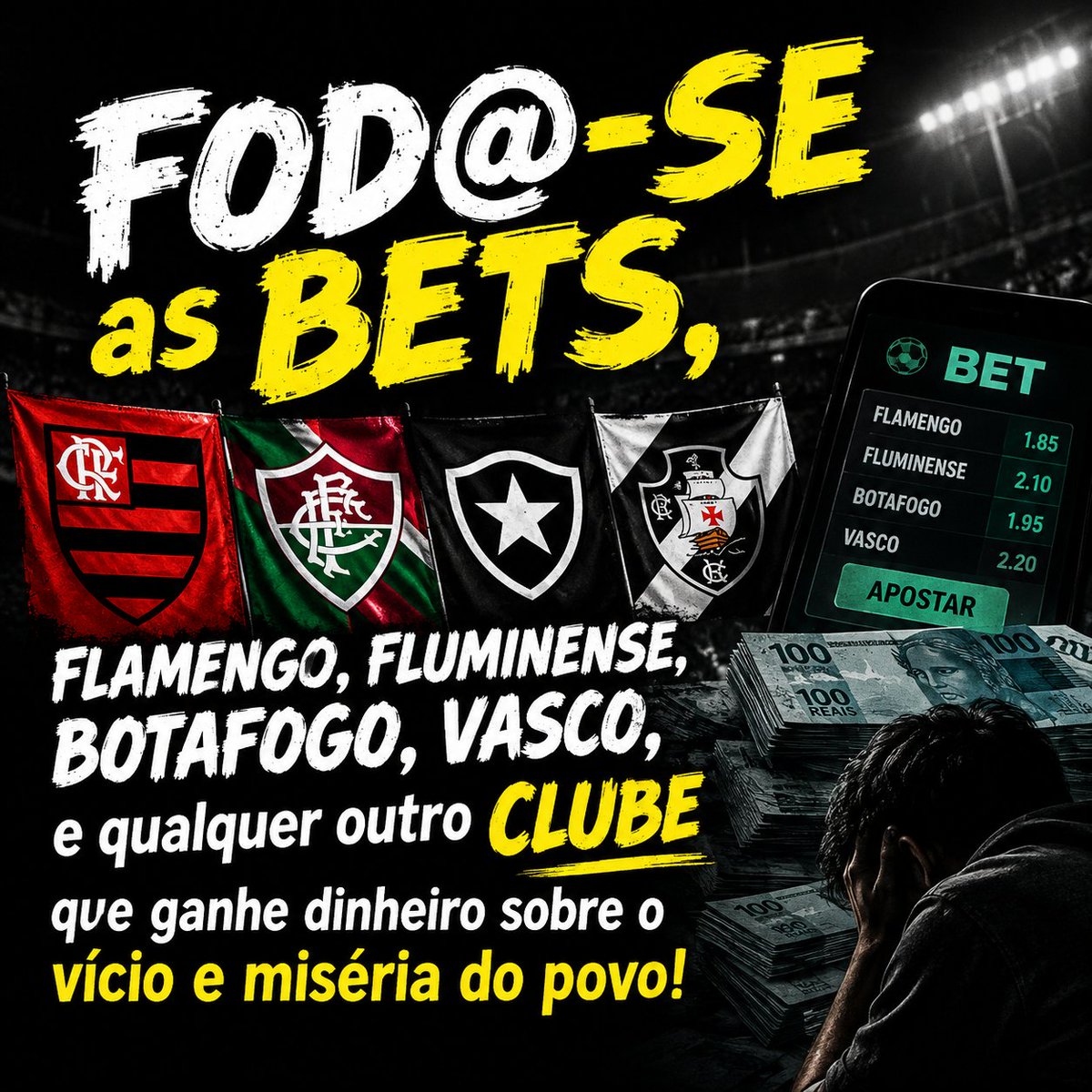 Loopz_CT's tweet photo. FOD@-SE as BETS, Flamengo, Fluminense, Botafogo, Vasco, e qualquer outro CLUBE que ganhe dinheiro sobre o vício e miséria do povo! https://t.co/ws2Y3hw6TI