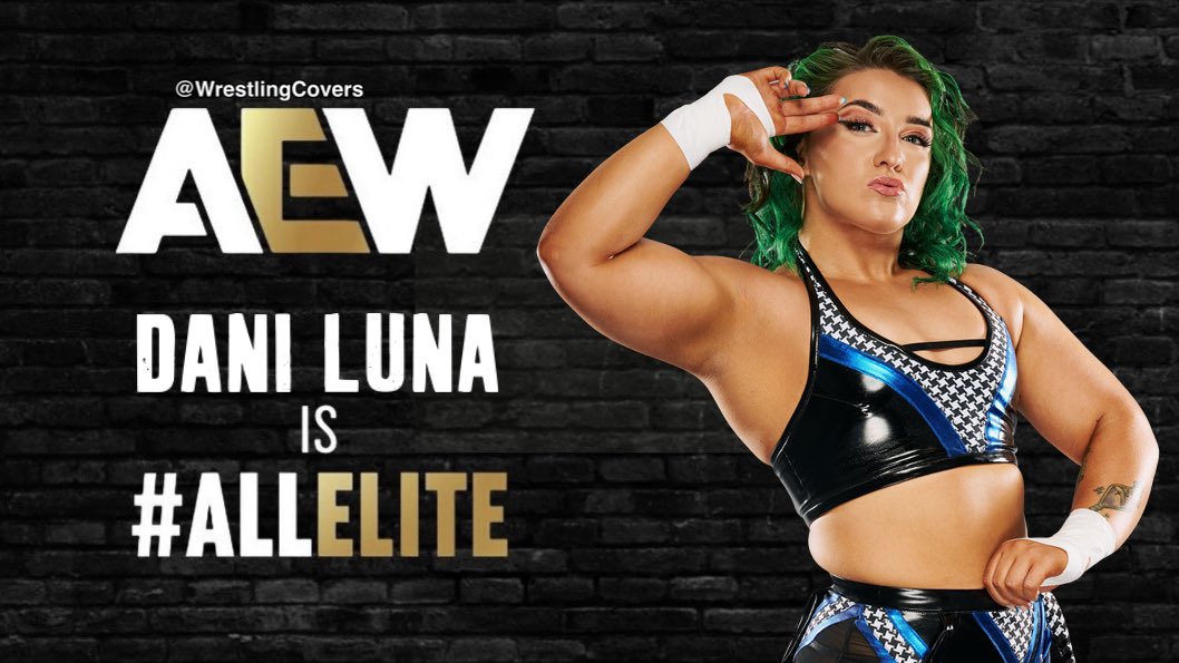 WrestlingCovers's tweet photo. DANI LUNA IS ALL ELITE! #AEWAllOut https://t.co/smwhqnve8q
