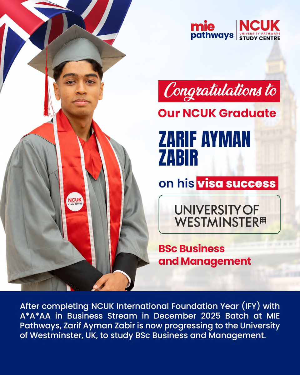 MiePathways's tweet photo. Our NCUK graduate Zarif Ayman Zabir completed his IFY at MIE Pathways with A*A*AA in Business Stream (Dec 2025).
He secured his UK visa and is heading to University of Westminster for BSc Business and Management.
Congratulations, Zarif! 🎓

#MIEPathways #NCUK https://t.co/hpL37unkV7