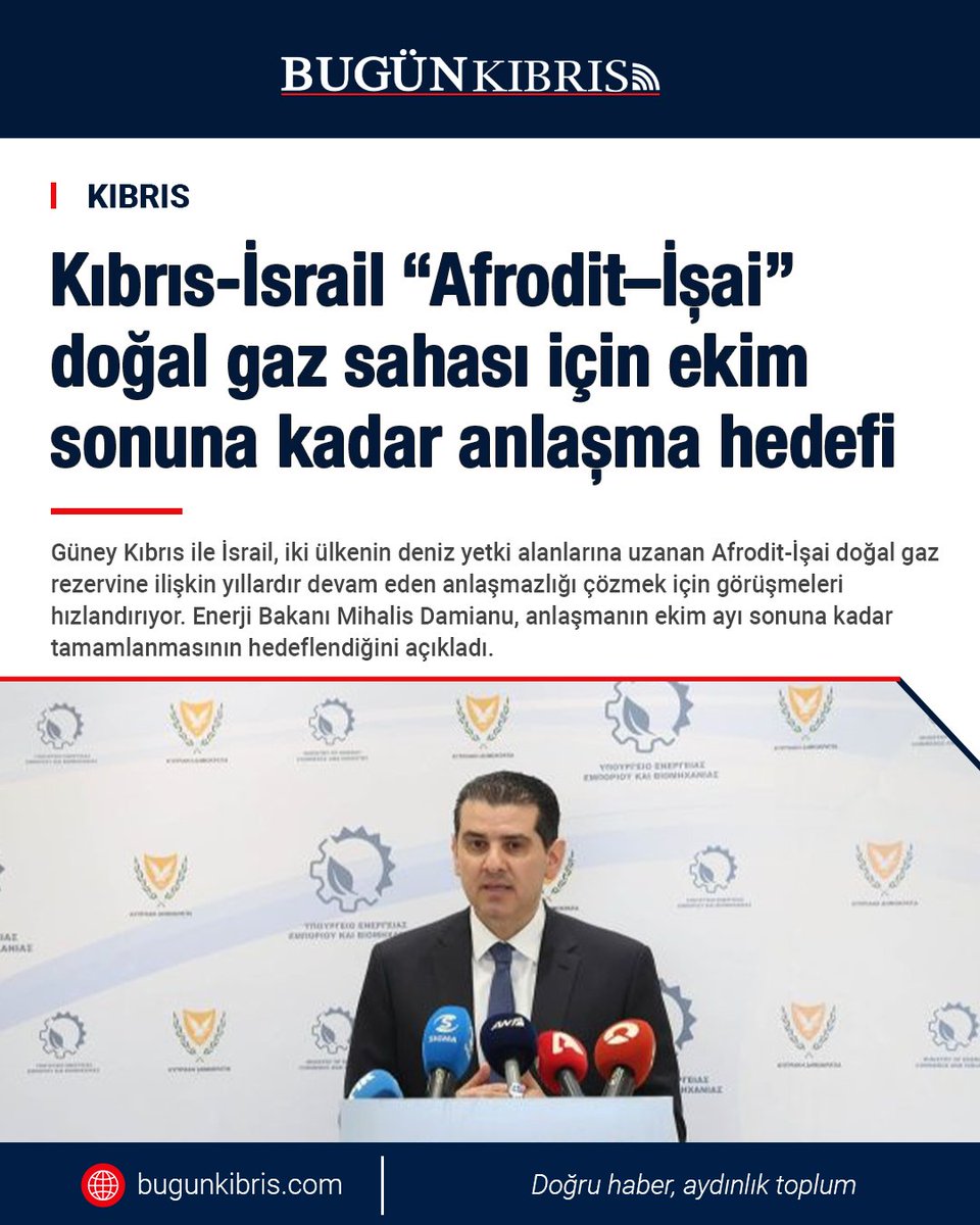 kibrisbugun's tweet photo. Kıbrıs Cumhuriyeti ile İsrail, iki ülkenin deniz yetki alanlarına uzanan Afrodit–İşai doğal gaz rezervinin paylaşımı ve işletilmesine ilişkin anlaşmazlığı çözmek için ekim ayında yeniden masaya oturacak. Enerji Bakanı Mihalis Damianu, hedefin ekim sonuna kadar anlaşmaya varmak olduğunu açıkladı.

Haberin tamamı için 👇
https://t.co/dHsntbEEik

#Kıbrıs #İsrail #Afrodit #İşai #DoğalGaz #Enerji #BugünKıbrıs