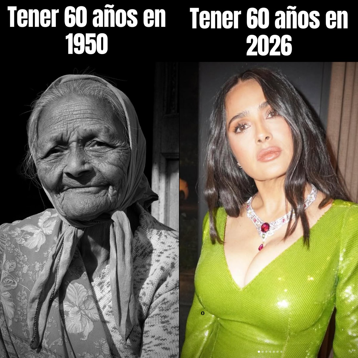 InformaCosmos's tweet photo. ¿Por qué la gente de ahora parece mucho más joven que las personas de la misma edad décadas atrás? La respuesta está en una mezcla de mejor salud, cambios en el estilo de vida y, por supuesto, los avances en estética.

En 1950, la esperanza de vida mundial rondaba los 46 años. Se fumaba mucho más, casi nadie usaba protector solar de forma habitual y millones de personas pasaban gran parte de su vida trabajando bajo el sol. La pérdida de dientes, una alimentación menos completa y enfermedades hoy tratables también podían hacer que alguien pareciera mayor antes de tiempo.

Hoy vivimos una realidad diferente. Tenemos mejores medicamentos, atención médica y odontológica, conocemos mejor los efectos del tabaco y del sol y cuidamos mucho más nuestra piel, alimentación y condición física. También existen bótox, rellenos, tratamientos dermatológicos, cirugía estética, maquillaje y otros recursos que pueden cambiar muchísimo la edad que aparentamos.

Eso sí, fotografías como esta exageran la diferencia. Salma Hayek cumplió 60 años en septiembre de 2026 y no representa a una persona promedio, igual que la mujer de la izquierda tampoco representa necesariamente a todas las personas de su época. Pero detrás de la comparación hay algo real: hoy es mucho más común llegar a edades avanzadas con mejor salud y una apariencia más joven.