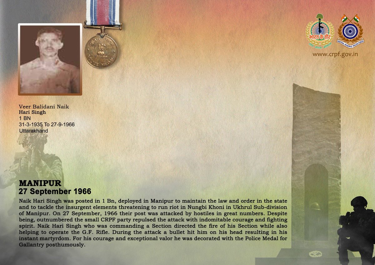 crpfindia's tweet photo. DG and all Ranks of #CRPF pay solemn tribute to Naik Hari Singh of 1 Bn CRPF, who made the supreme sacrifice while bravely repulsing an attack by insurgents in Manipur, on 27 September 1966. #CRPF salutes the braveheart and pledges never to let his sacrifice go in vain.

#LestWeForget
🇮🇳 #Bharat_Ke_Veer 🇮🇳