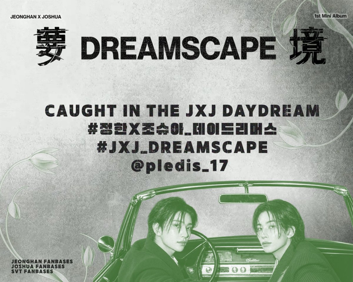 jisoohong_ph's tweet photo. [DREAMSCAPE] 260927

Let's get caught in JXJ's Daydream!
DROP TAGS NOW!

CAUGHT IN THE JXJ DAYDREAM
#정한X조슈아_데이드리머스
#JXJ_DREAMSCAPE
@pledis_17 https://t.co/j7DL7kq8ce