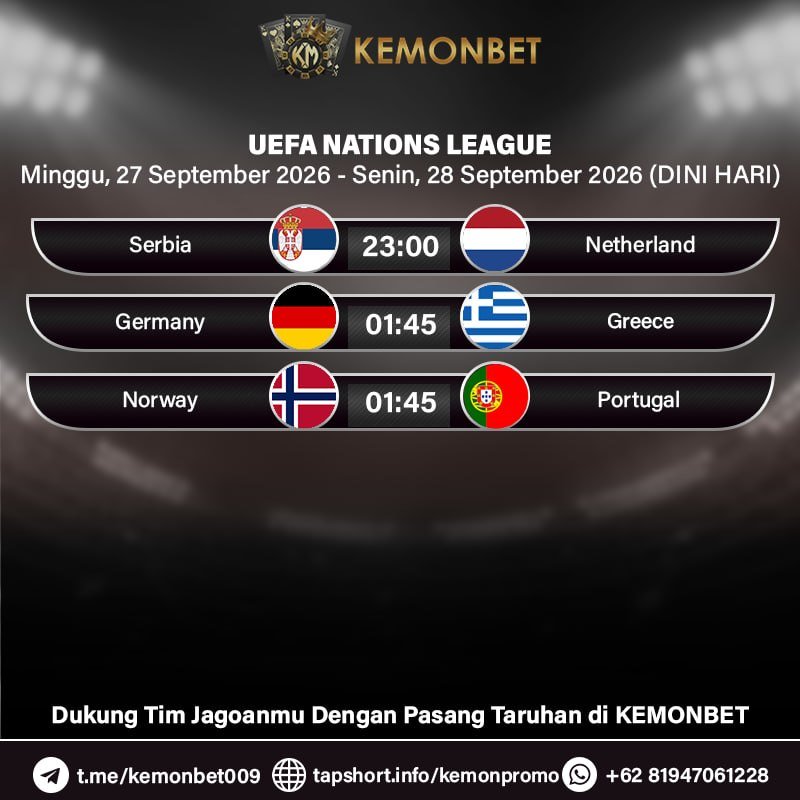 KemonBet88's tweet photo. 🔥 KEMONBET MATCH DAYS 🔥

SPORTS:
- ASEAN FIFA Cup
- UEFA Nations League
- MLS
Minggu, 27 September 2026 - Senin, 27 September 2026 (DINI HARI)

CATAT TANGGALNYA DAN DUKUNG TIM TERBAIK KALIAN DENGAN LINK DI PROFILE BIO https://t.co/6OsKoXylQ8