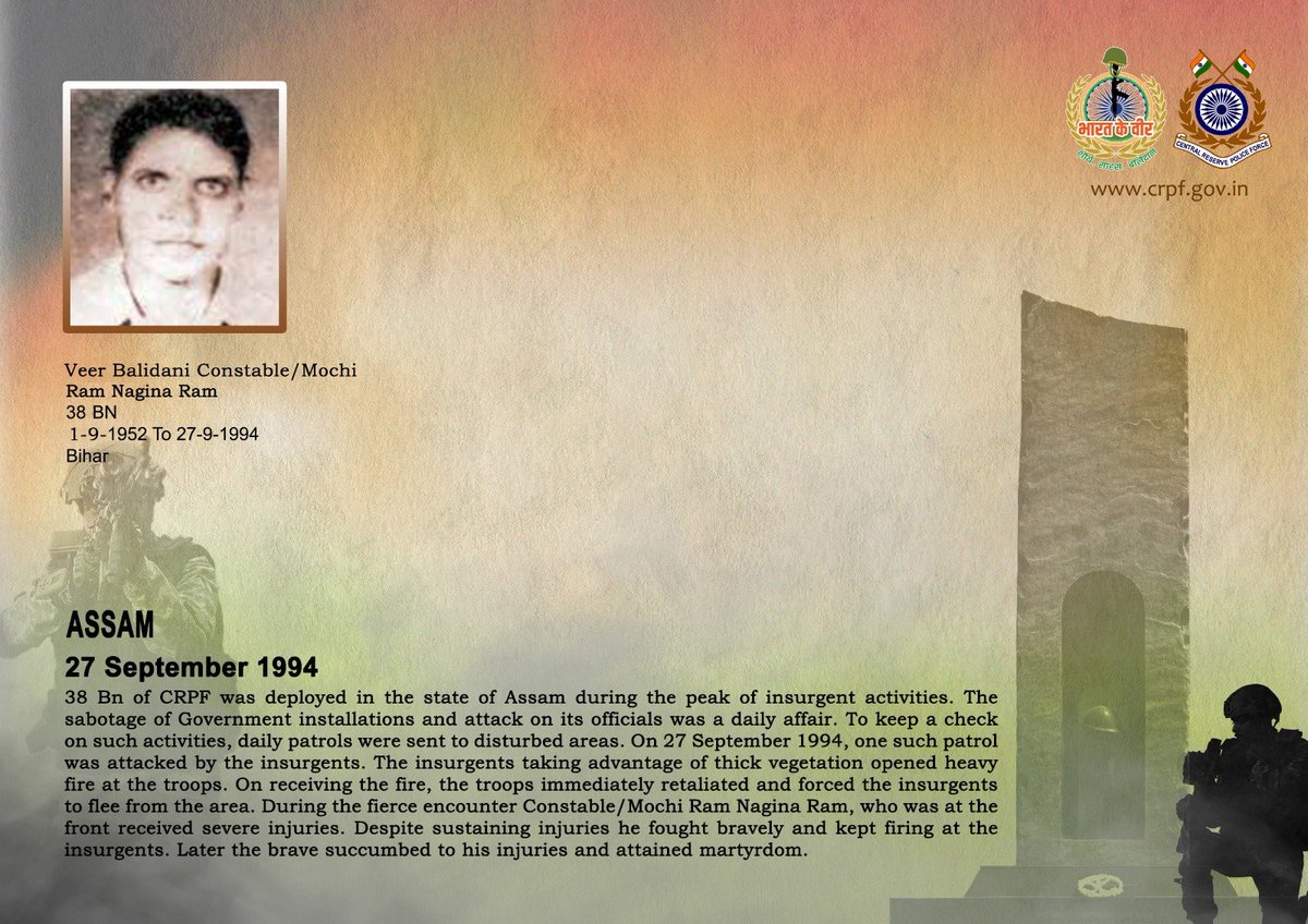 crpfindia's tweet photo. DG and all Ranks of #CRPF pay solemn tribute to Ct/Mochi Ram Nagina Ram of 38 Bn CRPF, who made the supreme sacrifice after sustaining grievous injuries while bravely countering an attack by insurgents in Assam on 27 September 1994. #CRPF salutes the braveheart and pledges never to let his sacrifice go in vain.

#LestWeForget
🇮🇳 #Bharat_Ke_Veer 🇮🇳
