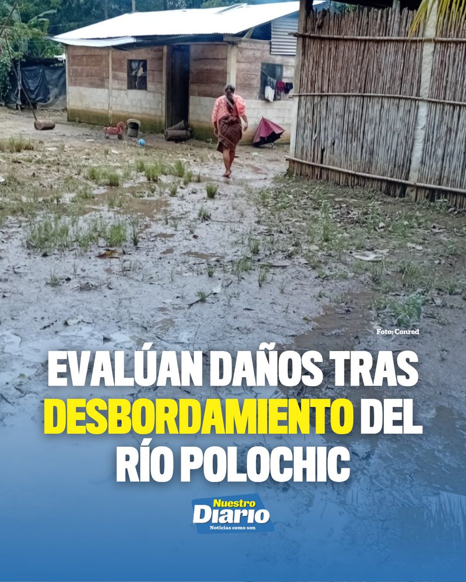 🌊 EVALÚAN DAÑOS TRAS DESBORDAMIENTO DEL RÍO POLOCHIC 🌊 Autoridades realizaron una evaluación de daños en viviendas afectadas por el desbordamiento del río …