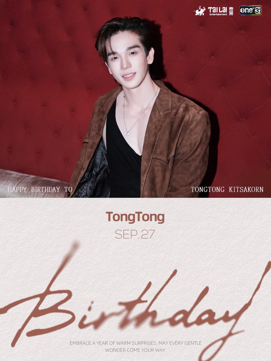 Tailai_ENT's tweet photo. 🎂 Happy Birthday to Tongtong @txngtxngts 
As a new chapter begins, may joy always be with you.
May you always stay radiant and passionate, keep your passion alive, move forward steadily, and journey toward the boundless starlight that belongs to you. 🌟
#Happy31stTongTong https://t.co/fwRIrsd11A