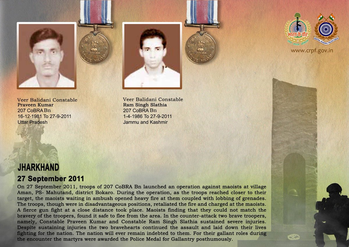 crpfindia's tweet photo. DG and all Ranks of #CRPF pay solemn tribute to Ct/GD Praveen Kumar and Ct/GD Ram Singh Slathia of 207 CoBRA Bn, who made the supreme sacrifice while bravely countering a Maoist ambush during an operation in Bokaro district on 27 September 2011. #CRPF salutes the bravehearts and pledges never to let their sacrifice go in vain.

#LestWeForget
🇮🇳 #Bharat_Ke_Veer 🇮🇳
