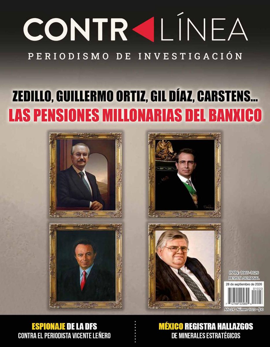 contralinea's tweet photo. PORTADA 📍 | Zedillo, Guillermo Ortiz, Gil Díaz, Carstens... Las pensiones millonarias del @Banxico
(@Nancy_FloresN)

#Contralínea 1023 #PeriodismodeInvestigación

Encuentra la portada aquí👇🏼 
https://t.co/e9I7ys7CNt https://t.co/bqRMghYOqd