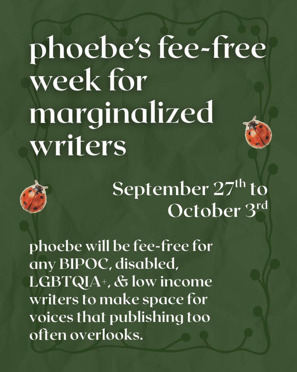 PhoebeJournal's tweet photo. phoebe journal’s fee-free week for marginalized writers starts tomorrow, September 27th to October 3rd! https://t.co/wlt1oBiNix