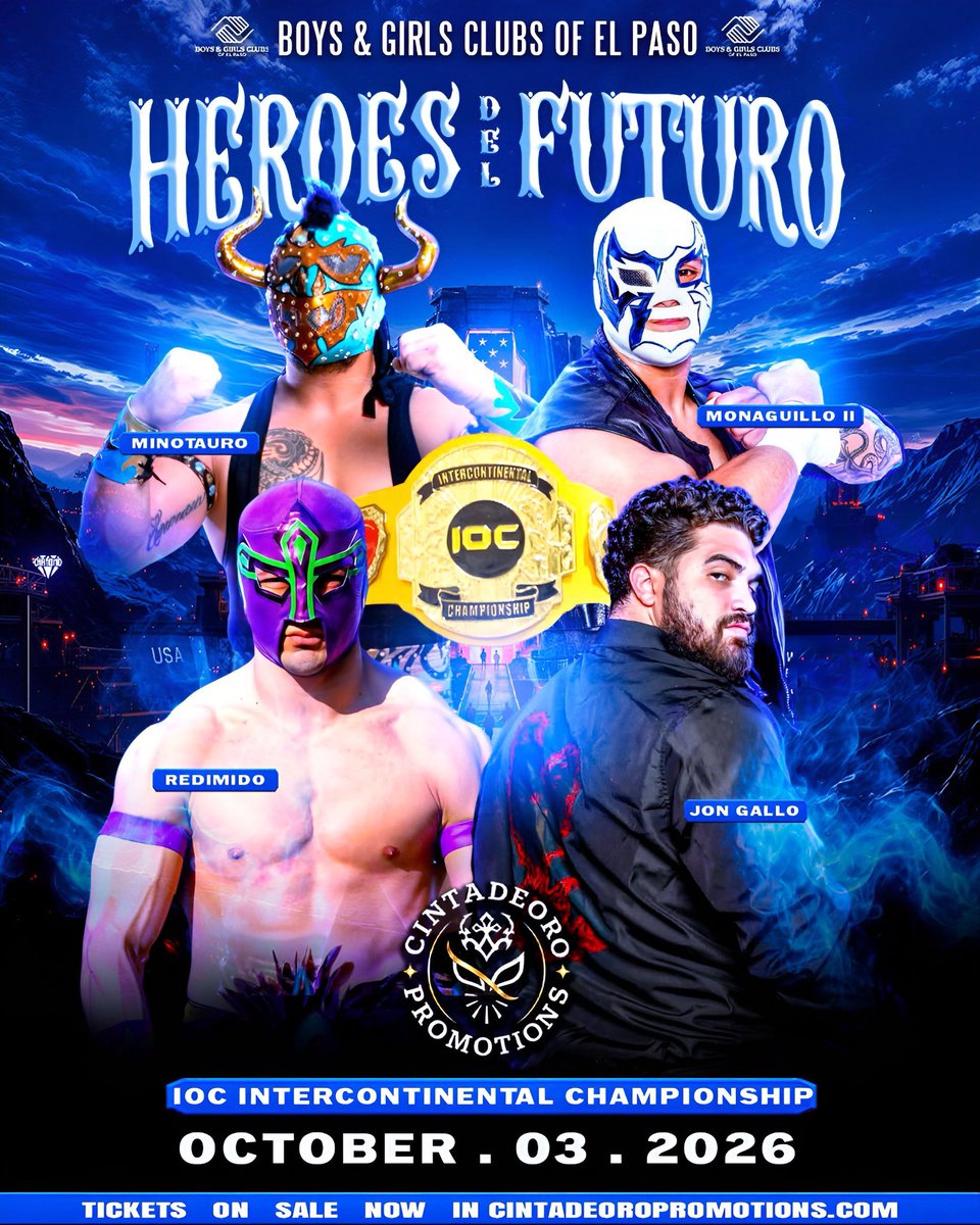 CDOPromotions's tweet photo. 🔥🏆 ¡EL CAMPEONATO INTERCONTINENTAL IOC ESTÁ EN JUEGO!

MINOTAURO ⚔️ MONAGUILLO II ���️ REDIMIDO ⚔️ JON GALLO

4 guerreros, un solo objetivo: ¡EL ORO! 🏆

📅 OCT. 3 | ⏰ 6:30 PM
📍 Boys &amp; Girls Clubs of El Paso
🎟️ https://t.co/a45olehSGE

#HeroesDelFuturo #LuchaLibre #ElPaso https://t.co/AFlH3vkn7V