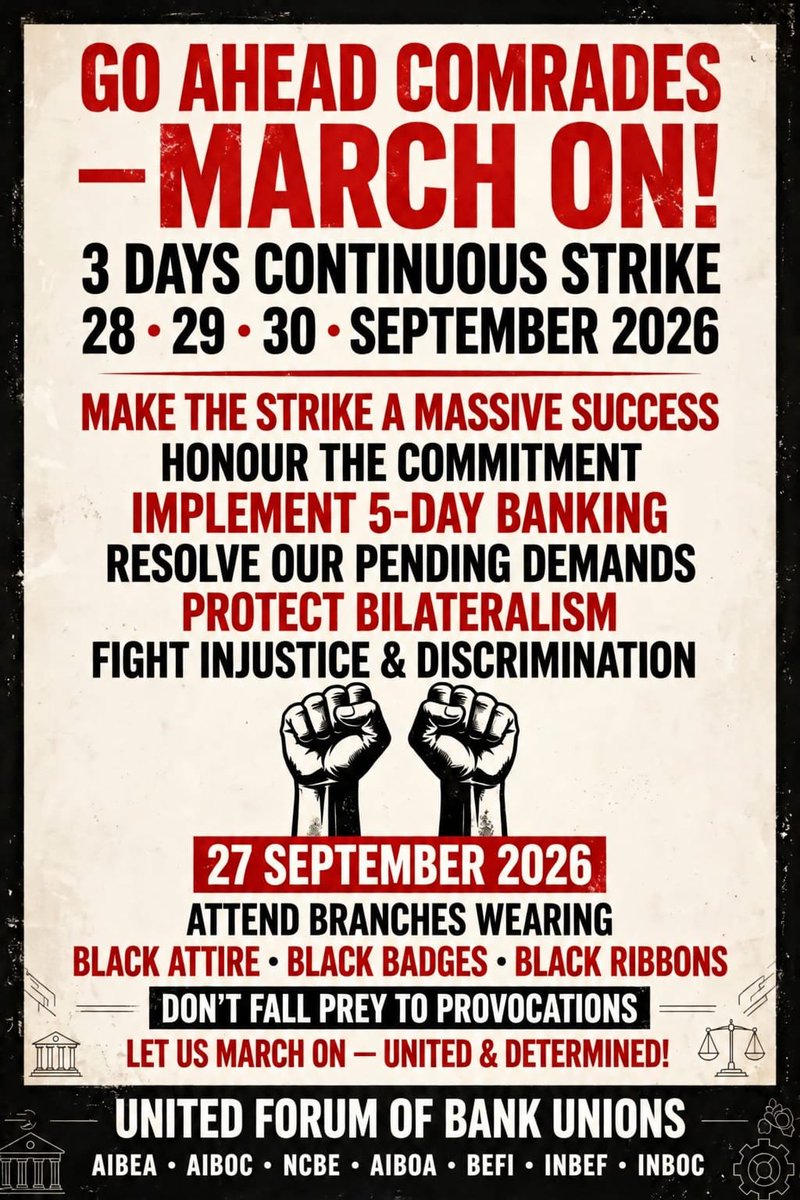 AIBOAOFFICIAL's tweet photo. GO AHEAD, COMRADES! ✊

28–30 September 2026: 3 Days of Continuous Strike!

Stand united for 5-Day Banking, pending demands, bilateralism and against discrimination.

27 Sept: Black Attire • Black Badges • Black Ribbons

United &amp; Determined! ✊

#BankStrike #5DaysBanking https://t.co/0FhJ5eaSe2