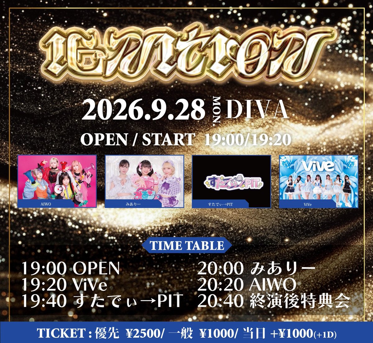 study_pit_'s tweet photo. ✏9/28ライブ情報✏

「IGNITION」
会場 : Sound Space DIVA
料金 : 優先エリア￥2500  一般￥1000
各＋D代　当日＋￥1000

🎤出演時間🎤
19:40～20:00  
📸終演後物販

▼チケット販売▼ 9/27  18:00～
https://t.co/RcOw24qdv8

🎁お目当て入場🎁
◆特典券 https://t.co/1Gm0IoqULm
