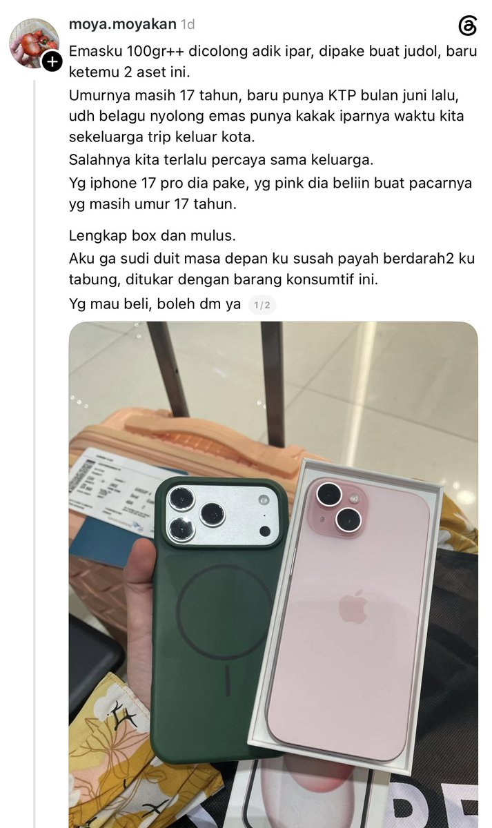 SudutTakKasat's tweet photo. lagi viral di aplikasi sebelah

kakak ipar sama suaminya nabung emas 100 gram lebih. pas sekeluarga trip keluar kota adik iparnya (adik dari suami) yg baru 17 tahun nyolong. ktp nya aja baru keluar juni. emasnya dijual di https://t.co/StAAMehPoK tanggal 21 september masuk 227 juta. abis itu rekeningnya gila. masuk puluhan juta keluarnya ke nama aneh aneh gamingz gamol ponsel counter tech. 10 juta 10 juta 10 juta. slot. sisa yg ketemu iphone 17 pro hijau yg dia pake sendiri, iphone pink box masih utuh buat pacarnya, sama motor oren di garasi. saldo seabank sekarang 28 ribu. anak ini chat pacarnya kirim video emas trus nulis ini dia raja terakhir gua semua karyawan gua gatau kalo gua punya ini. sok2an punya karyawan padahal modalnya colongan. pacarnya di wa namanya hanny masih sekolah. hp pink itu dibawa ke sekolah. si cowok sempat mau jual hp ceweknya bilang jangan jual ntr kita ga couple ip lagi. yg paling gila ceweknya ngetik jangan miskin karna slot harus kaya karna slot. 17 tahun masih sekolah udah ngomongin slot gitu.

kakaknya udah ancam temen tongkrongan sama pacarnya. yg dikasih anak ini kalo ga dibalikin ikut keseret.