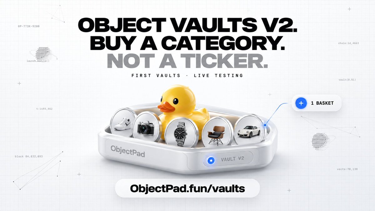 ObjectPadFun's tweet photo. Introducing Vaults on $ObjectPad V2

Buy a category, not a ticker.

Group verified object coins into one live index, then buy the entire basket in one TXN flow—straight to your holdings.

Tonight, we’ve published the first testing Vaults and plan to refill the treasury soon.

Tomorrow, we begin onboarding retail.

We'll start by creating TikTok and Instagram pages and hiring UGC creators to bring more eyes to the pad.

Our updates continue through Monday’s major volume push.

https://t.co/Fsl9bXWcUM
0x520541d03dec790ce51746da2a495dafa62e87f8