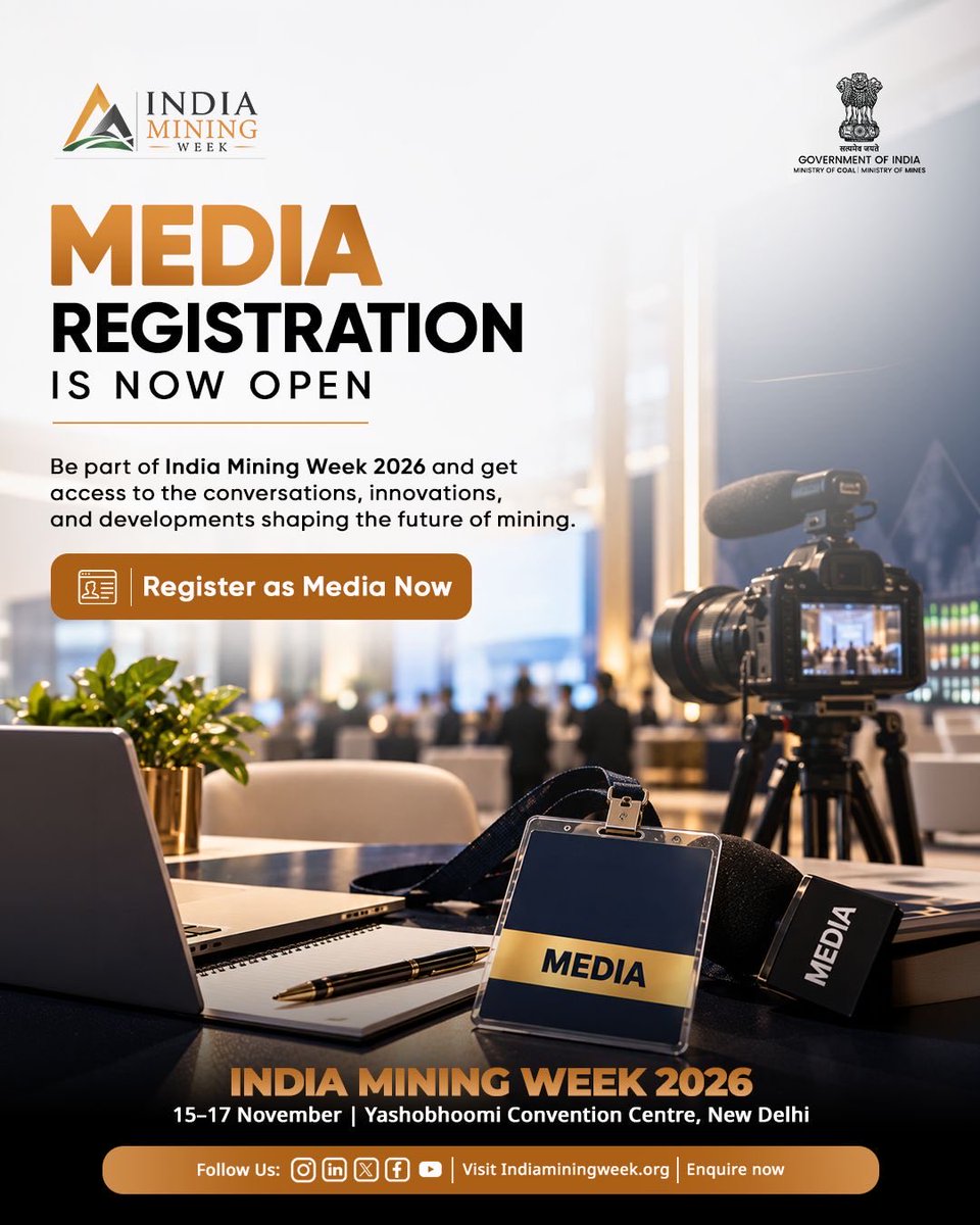 Official_IMW's tweet photo. Media registration for India Mining Week 2026 is now open.
Join the conversations and stories shaping the future of mining.
📅 15–17 November 2026
📍 Yashobhoomi Convention Centre, New Delhi
https://t.co/HYjn5oeUpx
#IndiaMiningWeek2026 #IndiaMiningWeek #IMW2026 #MinistryOfCoal #MinistryOfMines