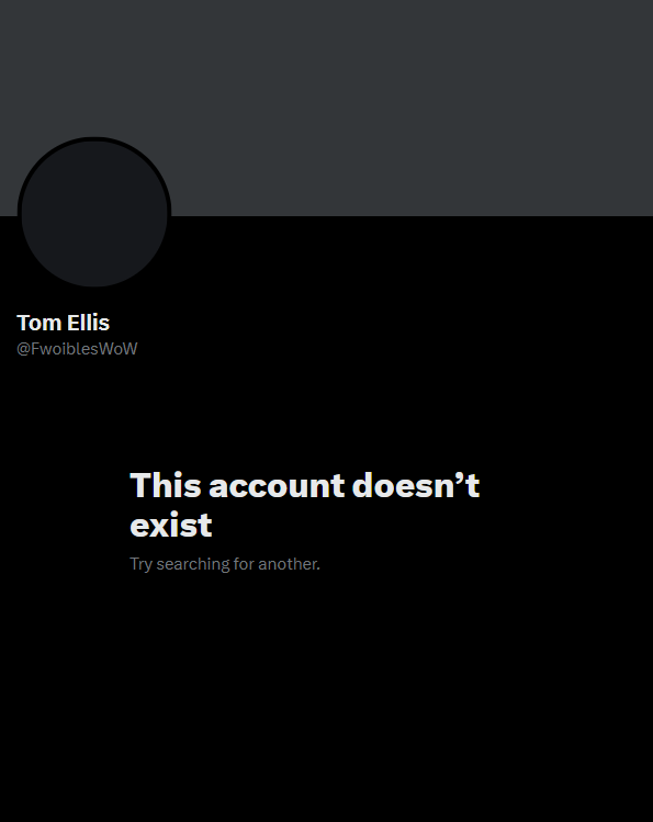 M_Bohemond's tweet photo. Hold up. Tom Ellis (the guy who banned all the people in WoW Forever) deleted his account? https://t.co/cChn3t0TpZ