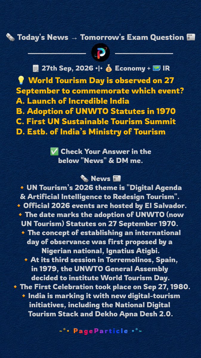 PageParticle's tweet photo. 🗞️ Today's News → 
Tomorrow's Exam Question 📰
📌 2026-Sep-27 | #169

#CurrentAffairs #PageParticle #InternationalRelations #Economy #Tourism https://t.co/UQX5I4t4s9